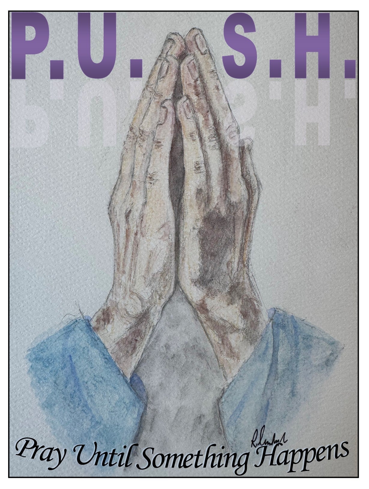 P.U.S.H. greeting card